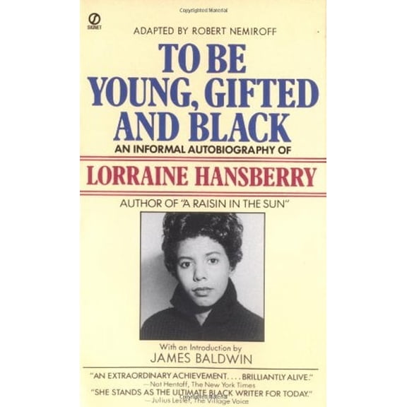 Pre-Owned To Be Young, Gifted and Black : An Informal Autobiography (Paperback) 9780451159526
