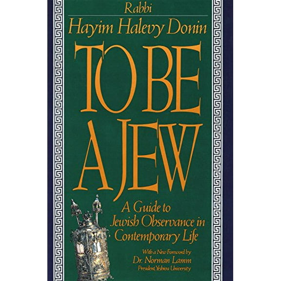 Pre-Owned To Be a Jew: A Guide to Jewish Observance in Contemporary Life (Paperback) 0465086322 9780465086320