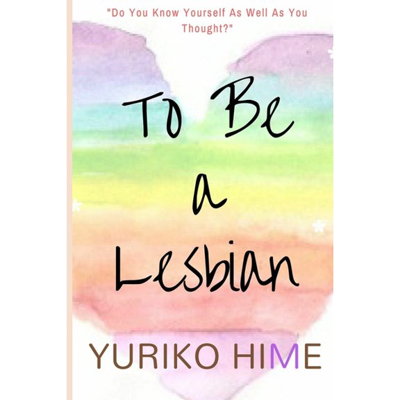 To Be a Lesbian, (Paperback)
