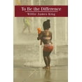 thumbnail image 1 of To Be the Difference (Paperback), 1 of 1
