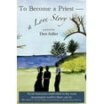 thumbnail image 1 of To Become a Priest: A Love Story  Paperback  Den Adler, 1 of 1