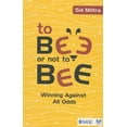 thumbnail image 1 of To Bee or Not to Bee : Winning Against All Odds (Paperback), 1 of 1