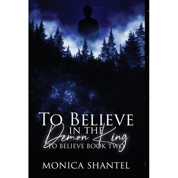 To Believe in the Demon King, (Hardcover)
