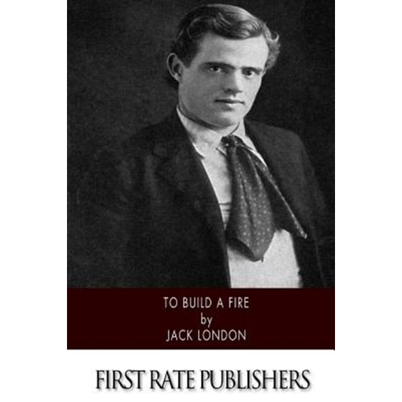 Pre-Owned To Build a Fire