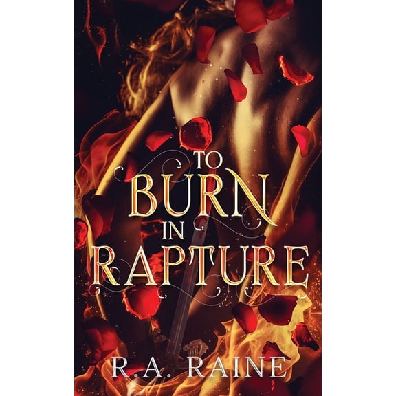 To Burn in Rapture, (Paperback)