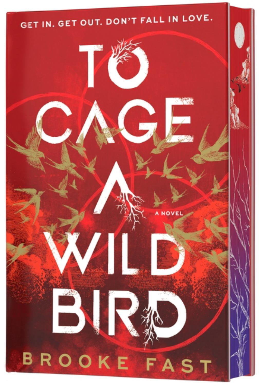 To Cage a Wild Bird (Deluxe Limited Edition): A Fast-Paced Dystopian Romance (Hardcover)