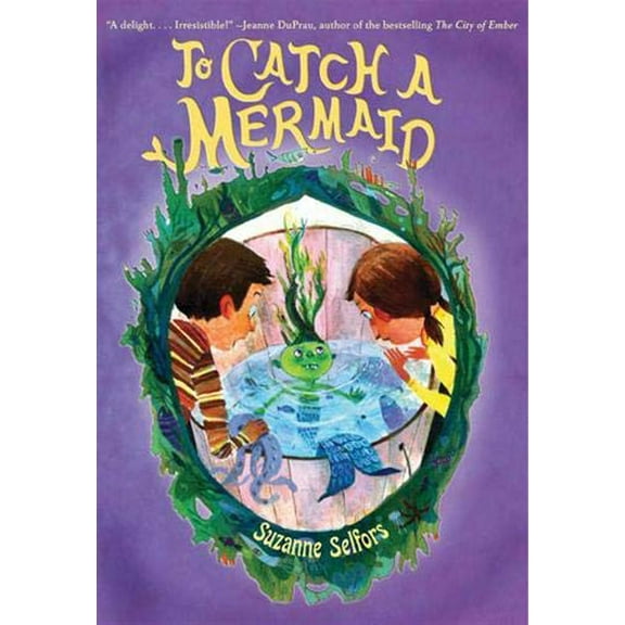 Pre-Owned To Catch a Mermaid (Hardcover) 0316018163 9780316018166