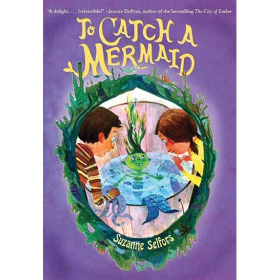 Pre-Owned To Catch a Mermaid (Hardcover) 0316018163 9780316018166
