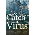 thumbnail image 1 of Pre-Owned To Catch a Virus (Paperback) 1555815073 9781555815073, 1 of 1
