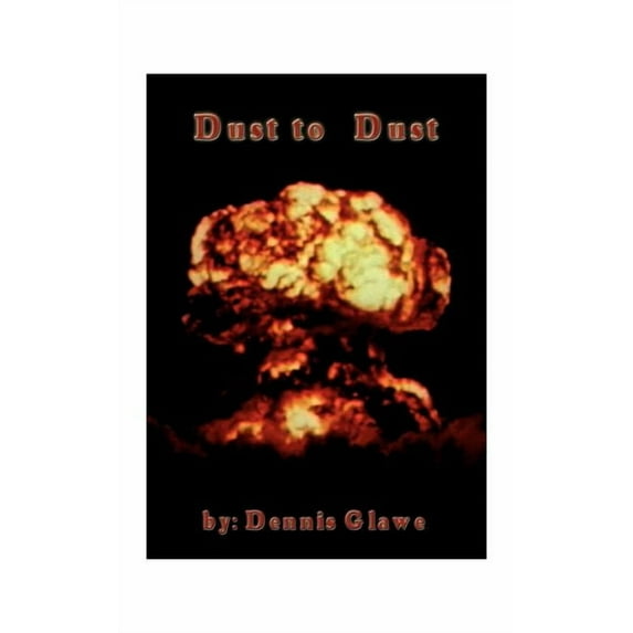 To Catch the Human Spirit Dust to Dust, Book 01, (Paperback)
