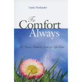 thumbnail image 1 of Pre-Owned To Comfort Always: A Nurse's Guide to End-of-Life Care (Paperback) 1930538731 9781930538733, 1 of 1