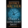 thumbnail image 1 of Pre-Owned To Cut a Long Story Short (Unknown) 1250029457 9781250029454, 1 of 1