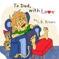 thumbnail image 1 of To Dad, With Love, (Paperback), 1 of 1