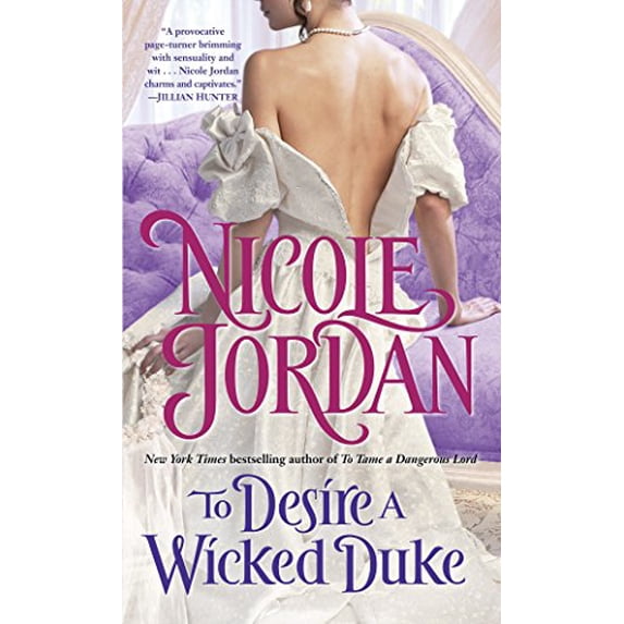 Pre-Owned To Desire a Wicked Duke (Mass Market Paperback) 0345510097 9780345510099