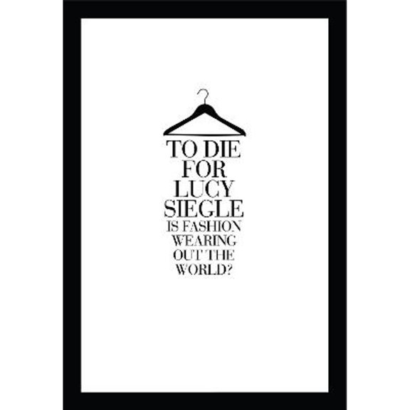 Pre-Owned To Die for: Is Fashion Wearing Out the World?, 9780007264094, 0007264097, Paperback,