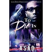 To Die in Vain To Die in Vain Paperback