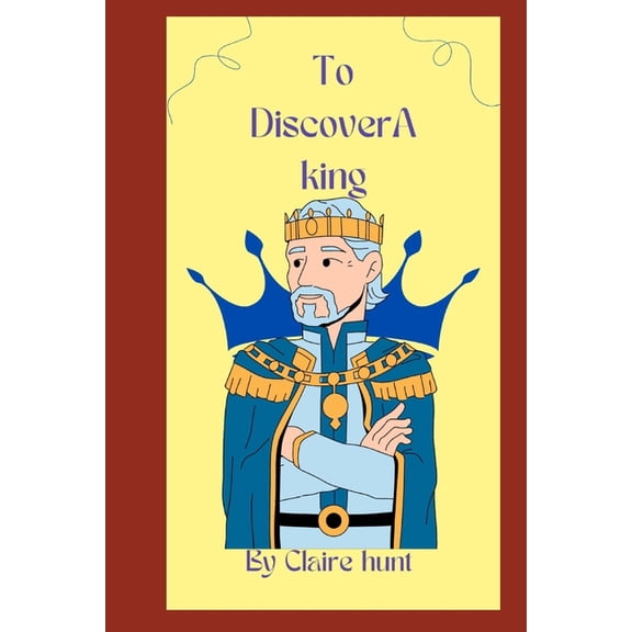 To Discover a King (Paperback)