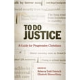 thumbnail image 1 of To Do Justice: A Guide for Progressive Christians, (Paperback), 1 of 2