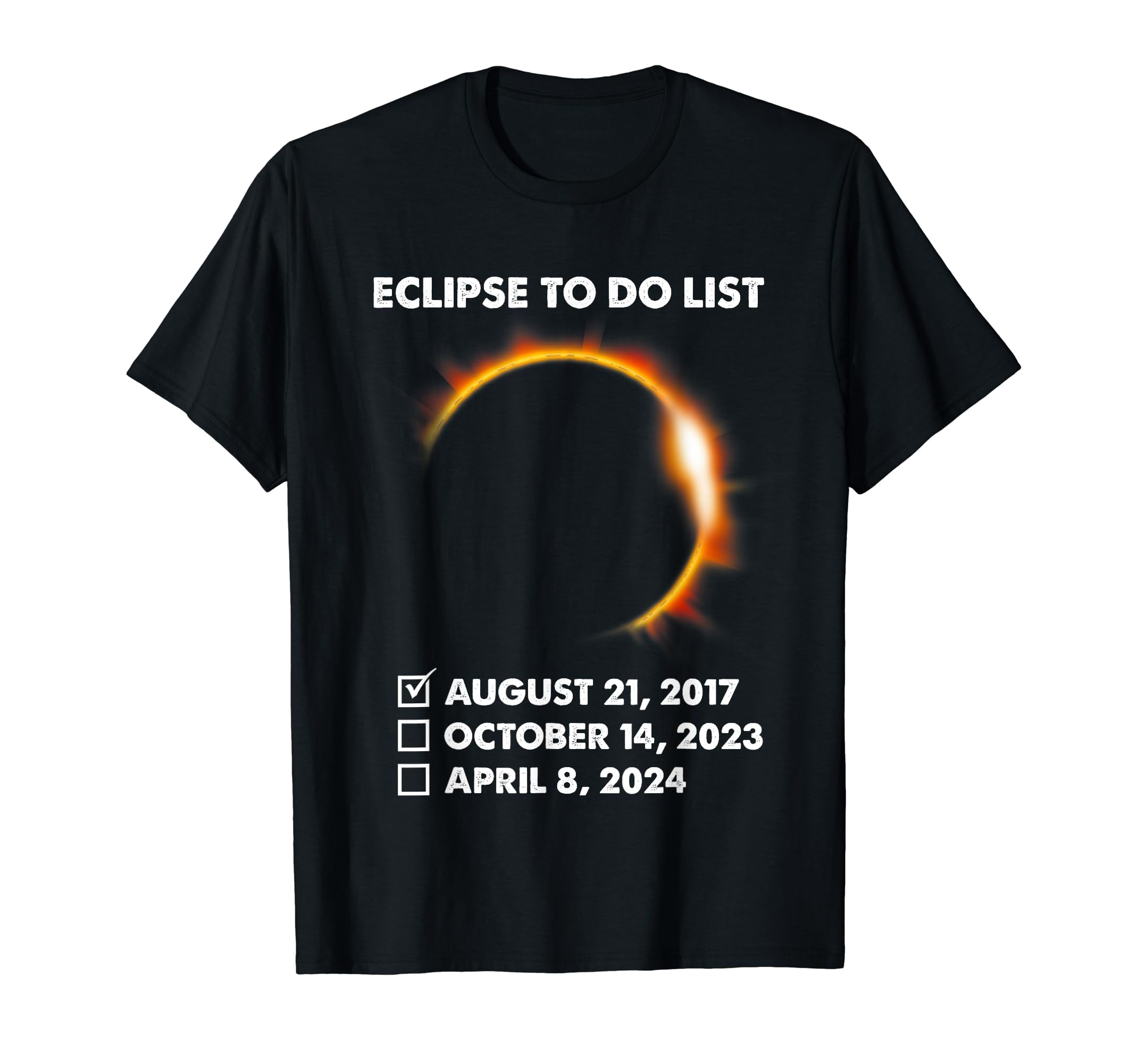 To Do List Annular Solar Eclipse 2023 Total Eclipse 2024 TShirt