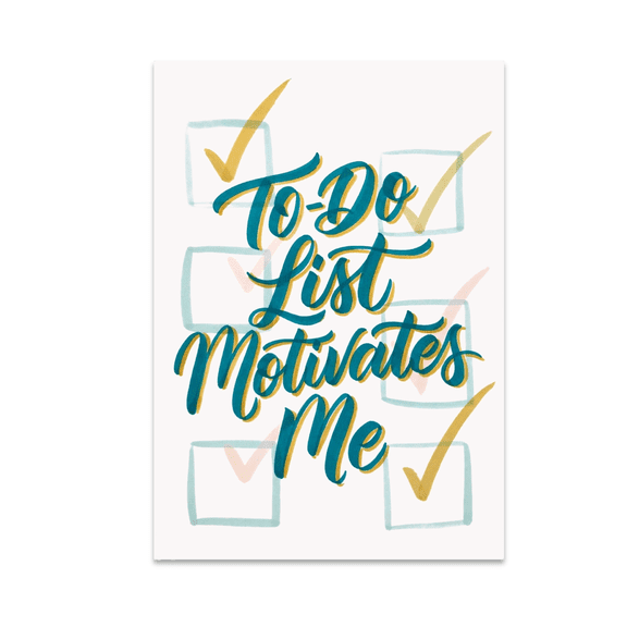 To-Do List Motivates Me Art - Productivity Decor - 13x19 Poster Print