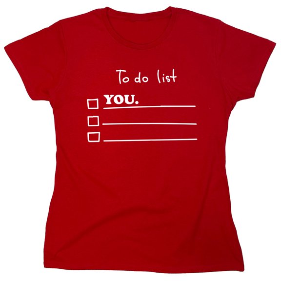 To Do List Sarcastic Humor Novelty Funny Women's Casual Tees