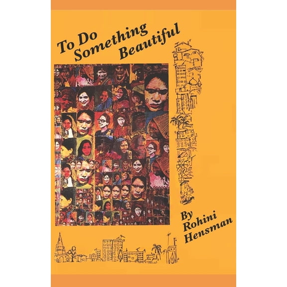To Do Something Beautiful, (Paperback)