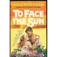 thumbnail image 1 of Pre-Owned To Face the Sun (Paperback) 0449901408 9780449901403, 1 of 1