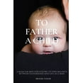 thumbnail image 1 of To Father a Child, (Paperback), 1 of 1