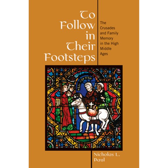 Pre-Owned To Follow in Their Footsteps (Hardcover 9780801450976) by Nicholas L Paul