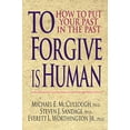 thumbnail image 1 of Pre-Owned To Forgive Is Human: How to Put Your Past in the Past (Paperback) 0830816836 9780830816835, 1 of 1