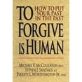 thumbnail image 1 of To Forgive Is Human: How to Put Your Past in the Past, (Paperback), 1 of 1