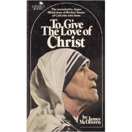 Pre-Owned To Give the Love of Christ 9780809120765 /