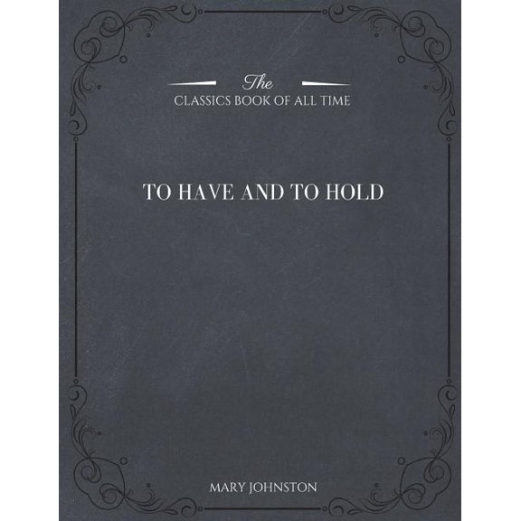 To Have and To Hold (Paperback)