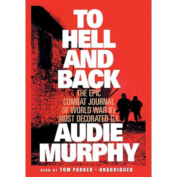 To Hell and Back (Audiobook)