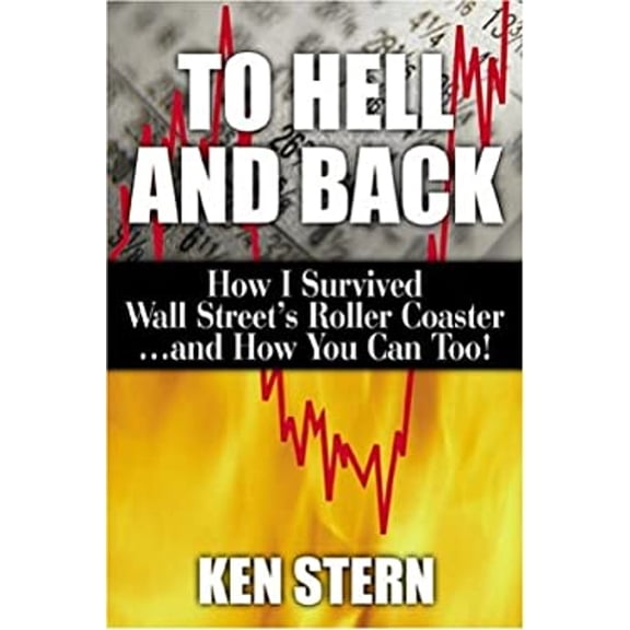 Pre-Owned To Hell & Back: How I Survived Wall Street's Roller Coaster...and How You Can Too (Hardcover) 0793149223 9780793149223