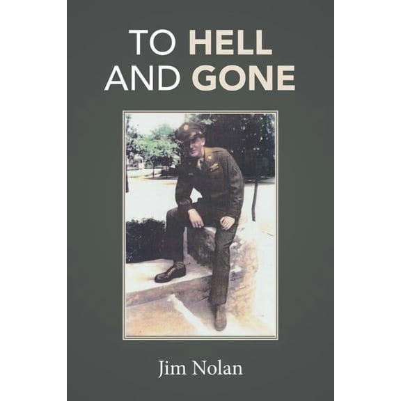 To Hell and Gone: Jim's Story, (Paperback)