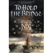 To Hold the Bridge, Paperback