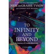 To Infinity and Beyond A Journey of Cosmic Discovery, Paperback