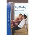 thumbnail image 1 of Pre-Owned To Keep Her Baby (Mass Market Paperback) 133557378X 9781335573780, 1 of 1