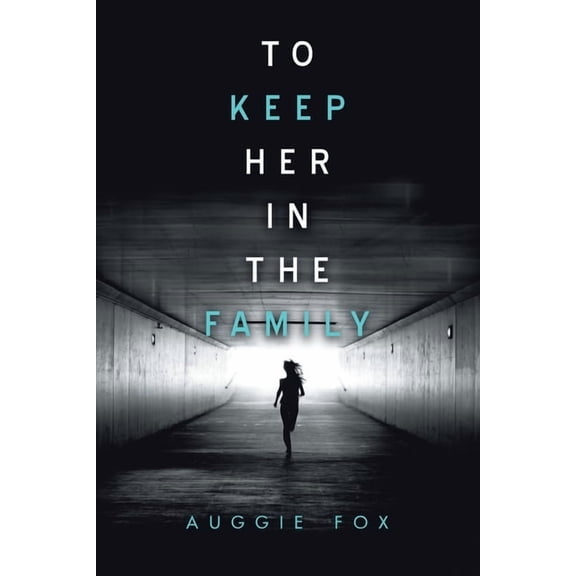 To Keep Her in the Family