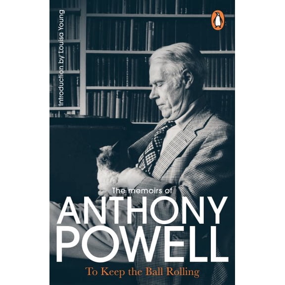 To Keep The Ball Rolling Anthony Powell (Paperback)