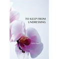 thumbnail image 1 of To Keep from Undressing (Paperback), 1 of 1