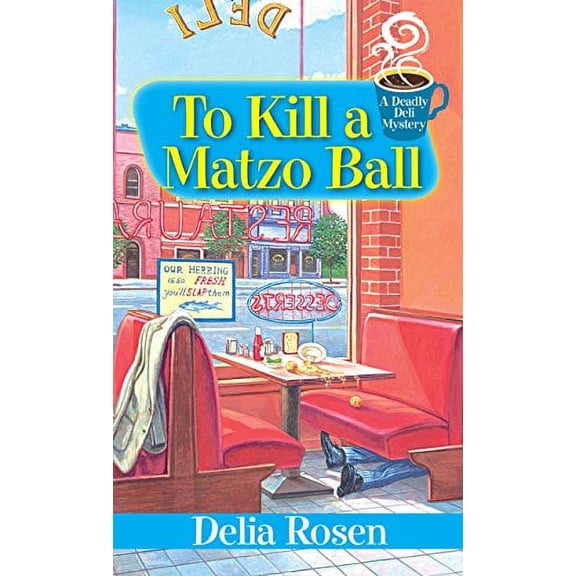 Pre-Owned To Kill a Matzo Ball: (Unknown) 075828201X 9780758282019