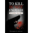 thumbnail image 1 of To Kill Is Not Enough, 1 of 1
