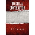 thumbnail image 1 of To Kill a Contractor, 1 of 1