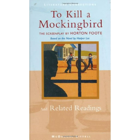Pre-Owned To Kill a Mockingbird: The Screenplay and Related Readings (Hardcover) 0395796784 9780395796788