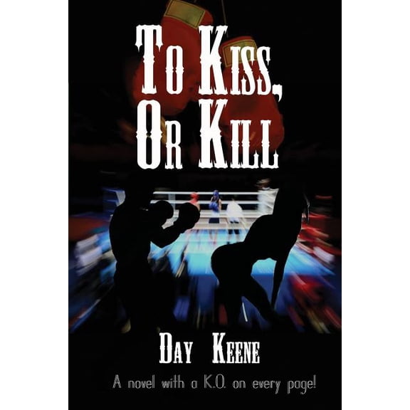 To Kiss, or Kill