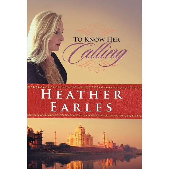 To Know Her Calling (Hardcover)