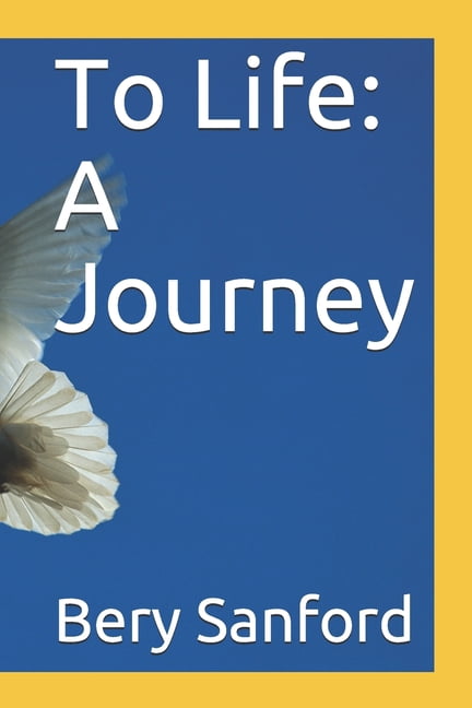 To Life: A Journey, (Paperback)