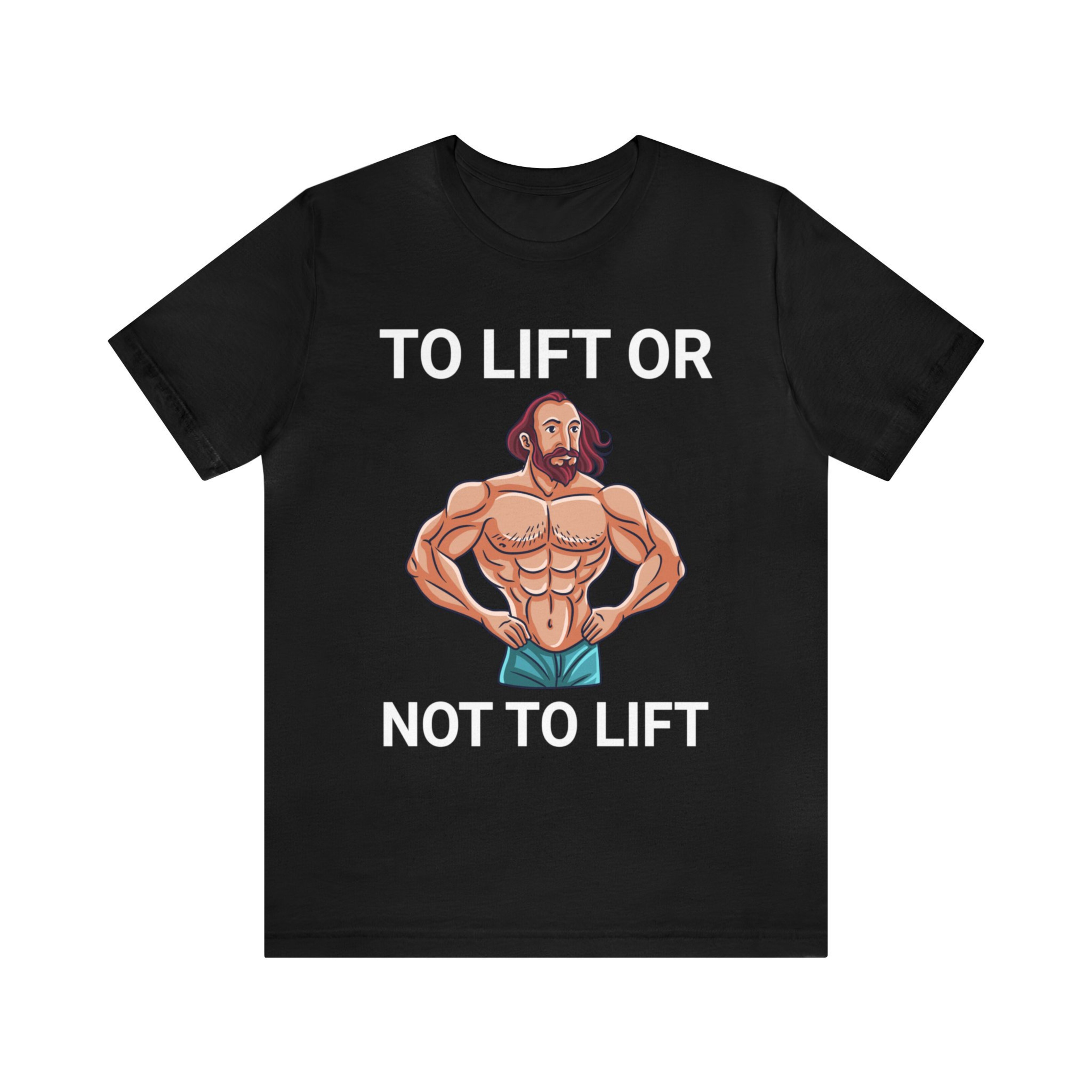 To Lift or Not To Lift T-shirt | Shakespeare Lifting Tee | Funny ...